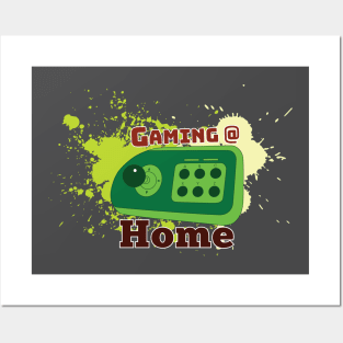 Gaming @ Home Posters and Art